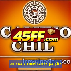 cuiaba x fluminense palpite